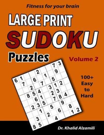 Cover for Khalid Alzamili · Fitness for Your Brain : Large Print SUDOKU Puzzles (Book) (2018)