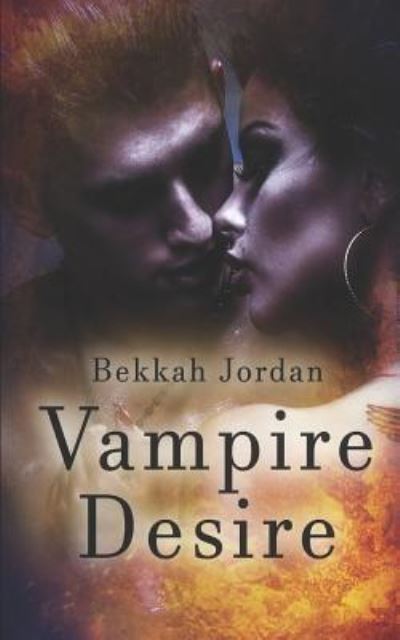 Cover for Bekkah Jordan · Vampire Desire (Paperback Book) (2018)