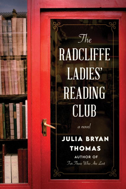 Cover for Julia Bryan Thomas · The Radcliffe Ladies' Reading Club: A Novel (Taschenbuch) (2023)