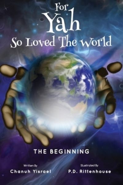 Cover for Chanuh Yisrael · For Yah So Loved the World (Hardcover Book) (2021)