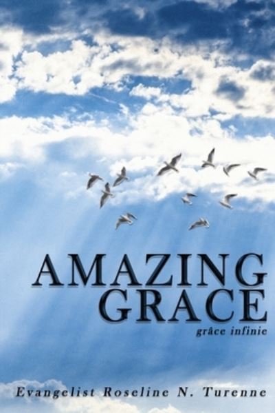 Cover for Evangelist Roseline Turenne · Amazing Grace (Pocketbok) (2021)