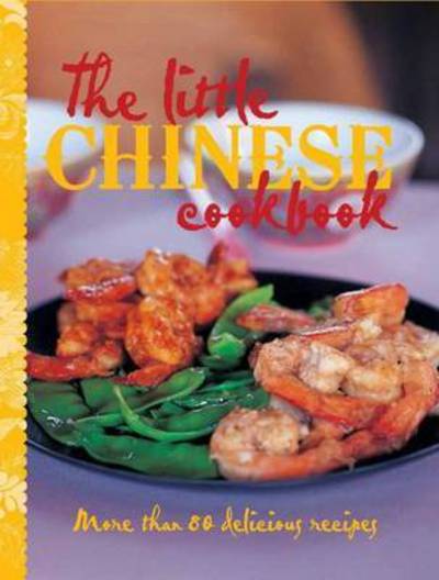 Cover for Murdoch Books Test Kitchen · The Little Chinese Cookbook (Hardcover Book) (2015)