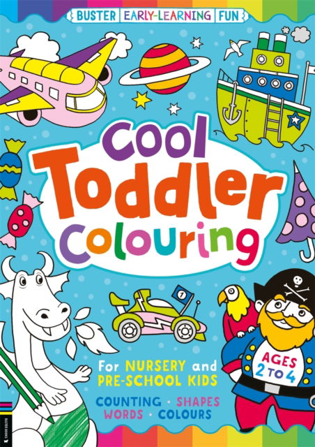 Cover for Emily Twomey · Cool Toddler Colouring: For Nursery and Pre-School Kids - Buster Early-Learning Fun (Paperback Book) (2023)