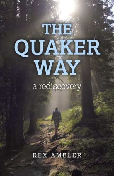 Cover for Rex Ambler · Quaker Way, The – a rediscovery (Taschenbuch) (2013)