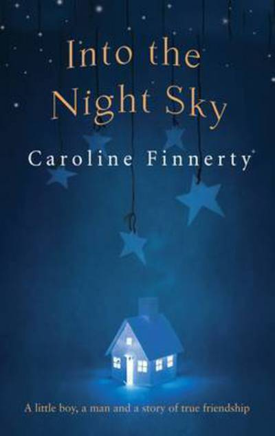 Cover for Caroline Finnerty · Into the Night Sky (Paperback Book) (2015)