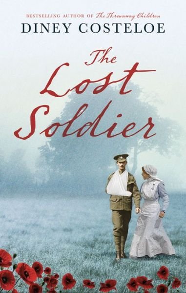 Cover for Diney Costeloe · The Lost Soldier (Innbunden bok) (2016)