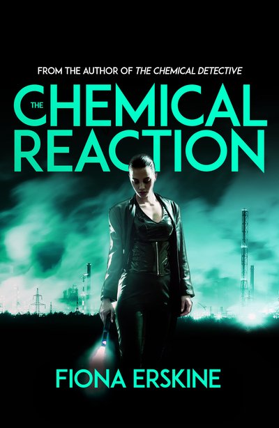 Cover for Fiona Erskine · The Chemical Reaction (Innbunden bok) (2020)
