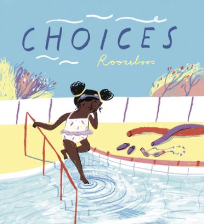 Cover for Roozeboos · Choices (Book) [Mini-library edition] (2023)