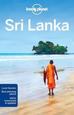 Lonely Planet Country Guides: Sri Lanka - Lonely Planet - Books - Lonely Planet - 9781786572578 - January 16, 2018