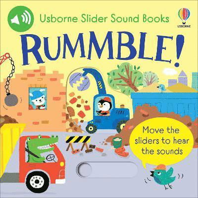 Slider Sound Books: Rummble! - Slider Sound Books - Sam Taplin - Kirjat - Usborne Publishing Ltd - 9781805314578 - torstai 4. tammikuuta 2024