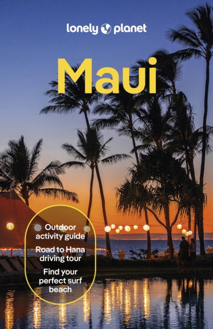 Cover for Lonely Planet · Lonely Planet Maui - Travel Guide (Paperback Bog) (2024)