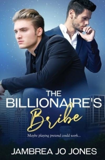 Cover for Jambrea Jo Jones · The Billionaire's Bribe (Paperback Book) (2020)