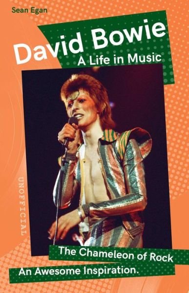 Cover for Sean Egan · David Bowie: A Life in Music - Want to know More about Rock &amp; Pop? (Paperback Book) [New edition] (2022)