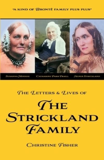 Christine Fisher · The Strickland Family of Suffolk (1758 to 1899) (Paperback Book) (2020)