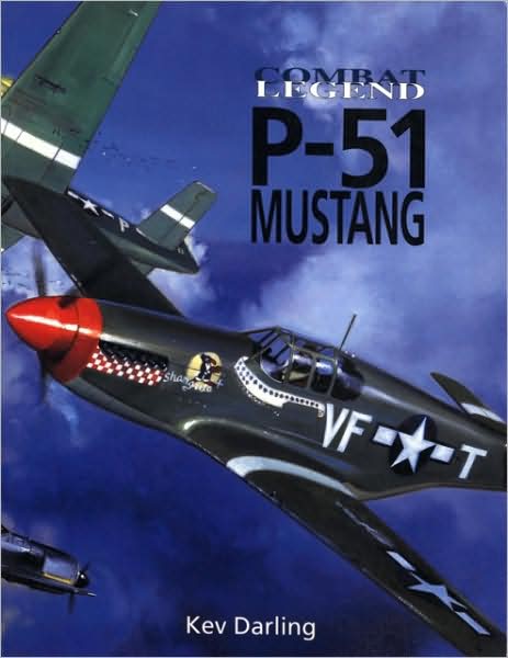 Cover for Kev Darling · Combat Legend: P-51 Mustang (Paperback Book) (2002)