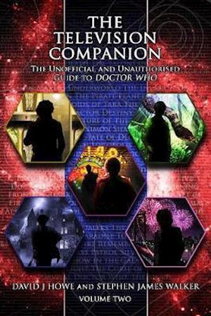 The Television Companion: Volume 2: The Unofficial and Unauthorised Guide to Doctor Who - David J Howe - Livros - Telos Publishing Ltd - 9781845831578 - 3 de setembro de 2020