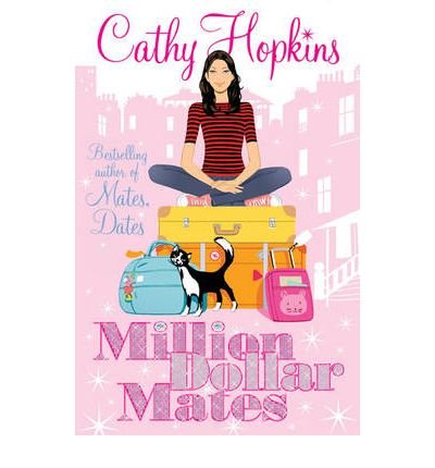 Cover for Cathy Hopkins · Million Dollar Mates - MILLION DOLLAR MATES (Paperback Book) (2010)