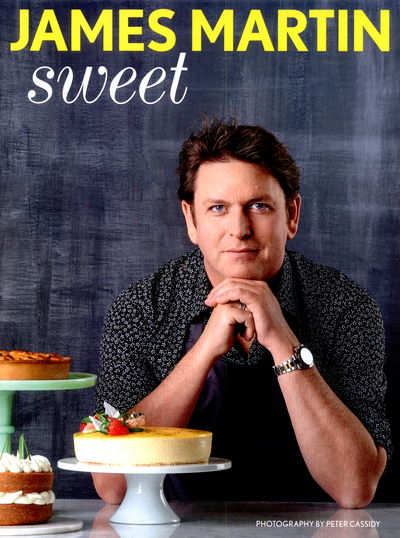 Sweet - Martin James - Books - Quadrille Publishing Ltd - 9781849495578 - October 8, 2015