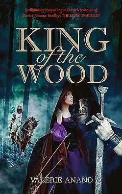 Cover for Valerie Anand · King of the Wood (Paperback Book) [2 New edition] (2016)