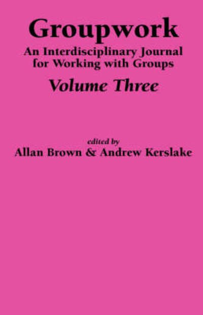 Cover for A Brown · Groupwork Volume Three (Hardcover Book) (2007)