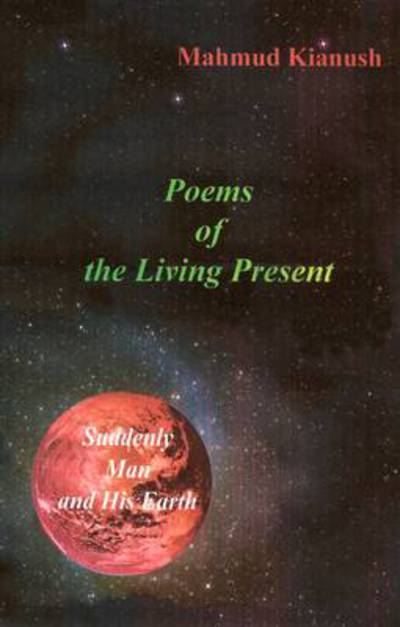 Cover for Mahmud Kianush · Poems of the Living Present (Paperback Book) (2014)