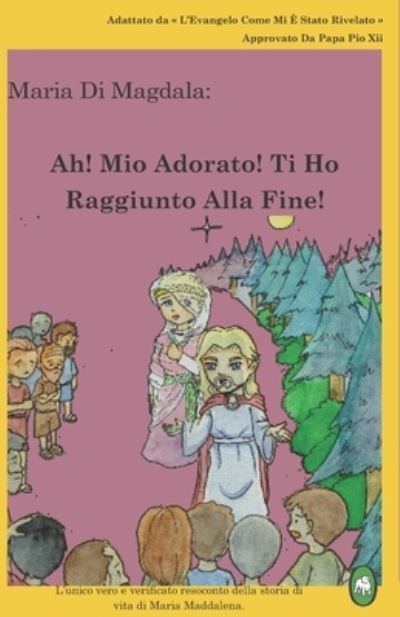 Cover for Lamb Books · Ah! Mio Adorato! Ti Ho Raggiunto Alla Fine! (Paperback Book) (2016)