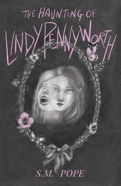 Cover for Sam Pope · The Haunting of Lindy Pennyworth (Paperback Book) (2021)
