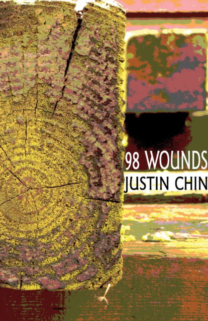 Cover for Justin Chin · 98 Wounds (Paperback Book) (2011)