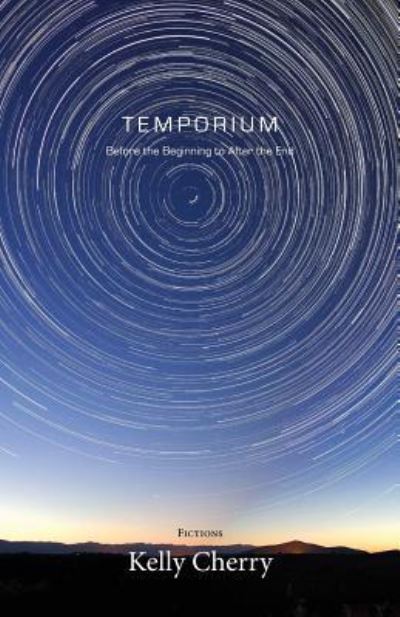 Cover for Kelly Cherry · Temporium (Paperback Book) (2017)