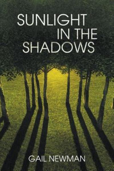 Cover for Gail Newman · Sunlight in the Shadows (Paperback Book) (2017)