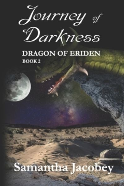 Cover for Samantha Jacobey · Journey of Darkness - Dragon of Eriden (Pocketbok) (2018)