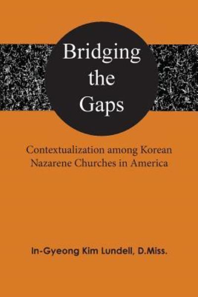 Cover for In-Gyeong Kim Lundell · Bridging the Gaps (Paperback Book) (2017)