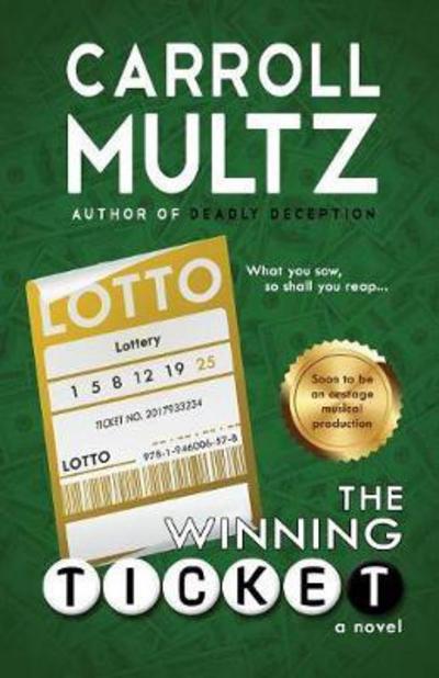 Cover for Carroll Multz · The Winning Ticket (Paperback Book) (2017)