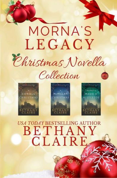Morna's Legacy Christmas Novella Collection - Bethany Claire - Boeken - Bethany Claire Books, LLC - 9781947731578 - 10 november 2017