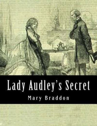 Cover for Mary Elizabeth Braddon · Lady Audley's Secret (Paperback Bog) (2017)