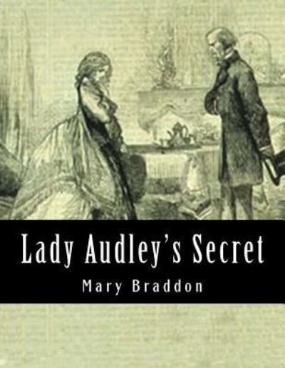 Cover for Mary Elizabeth Braddon · Lady Audley's Secret (Pocketbok) (2017)