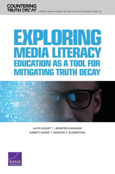 Cover for Alice Huguet · Exploring Media Literacy Education as a Tool for Mitigating Truth Decay (Paperback Bog) (2019)