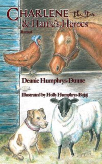 Cover for Deanie Humphrys-Dunne · Charlene the Star and Hattie's Heroes (Paperback Book) (2018)