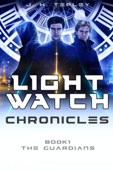 Cover for J H Tepley · The Lightwatch Chronicles (Paperback Book) (2021)
