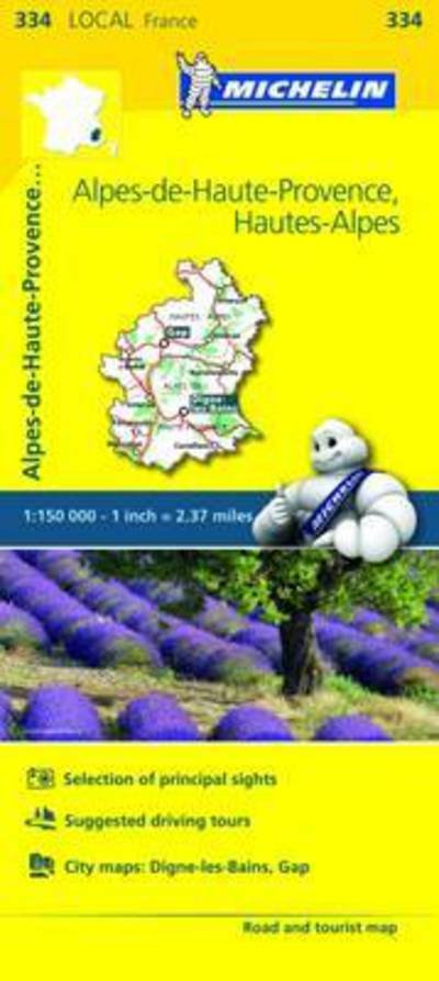 Cover for Michelin · Michelin local Map: France blad 334: Alpes de Haute Provence, Hautes Alpes (Hardcover Book) (2020)