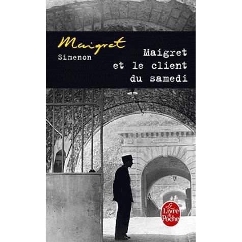 Cover for Georges Simenon · Maigret et le client du samedi (Pocketbok) (2011)