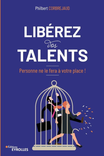 Cover for Philbert Corbrejaud · Librez vos talents (Paperback Book) (2021)