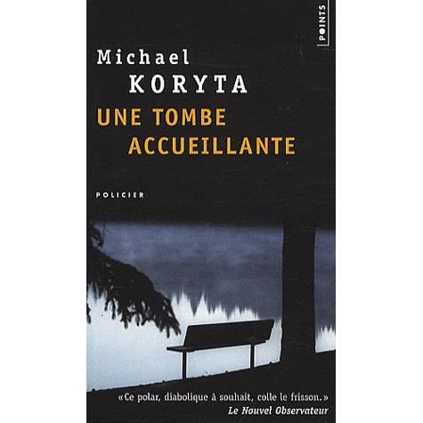 Cover for Michael Koryta · Une Tombe Accueillante (Pocketbok) (2010)