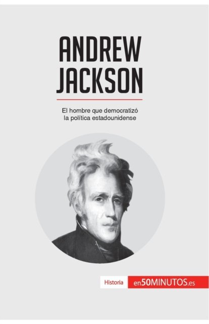 Cover for 50minutos · Andrew Jackson (Paperback Book) (2017)
