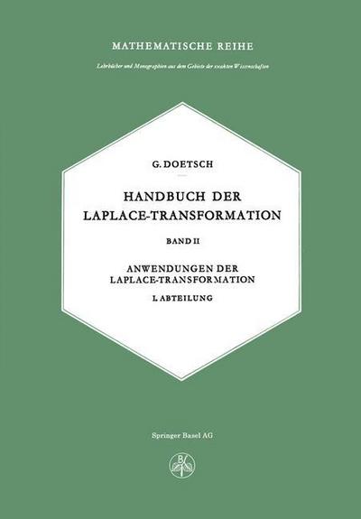 Cover for G Doetsch · Handbuch Der Laplace-Transformation: Band II Anwendungen Der Laplace-Transformation (Paperback Book) [2nd 2. Aufl. 1972 edition] (2014)