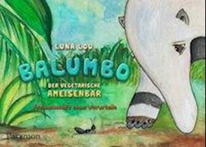 Cover for Lou · Balumbo der vegetarische Ameisenbär (Book)