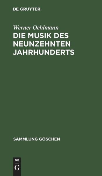 Cover for Werner Oehlmann · Musik des Neunzehnten Jahrhunderts (Book) (1953)