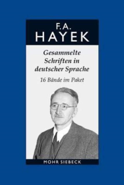 Cover for Friedrich A. von Hayek · Gesammelte Schriften in deutscher Sprache: Abt A + B Gesamtpaket (alle Bande) (Hardcover Book) (2017)