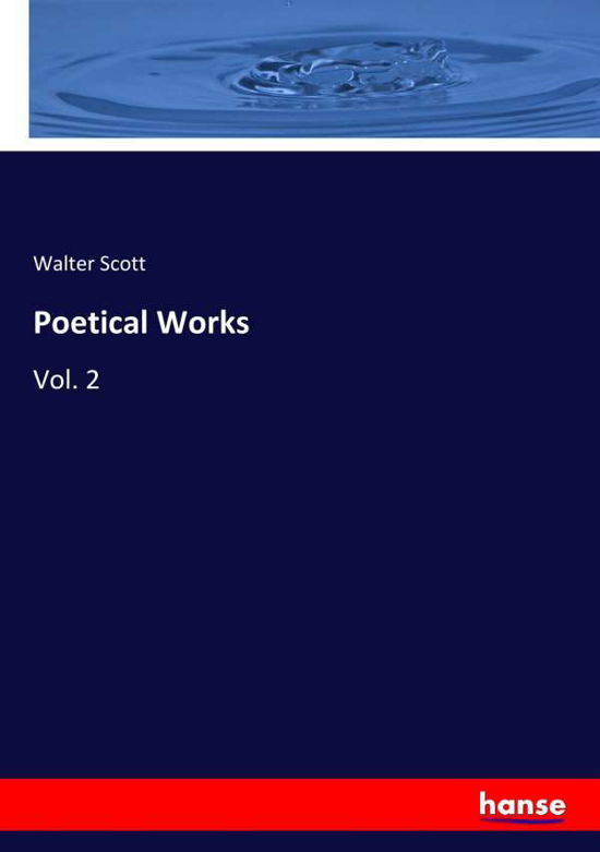 Poetical Works - Scott - Książki -  - 9783337336578 - 3 października 2017