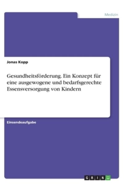 Cover for Kopp · Gesundheitsförderung. Ein Konzept (N/A)